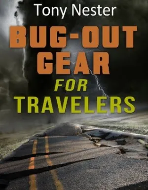 Bug Out Gear for Travelers (Practical Survival Series Book 7) | O#Travel